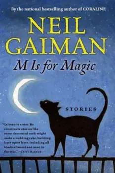 M Is for Magic, Paperback/Neil Gaiman