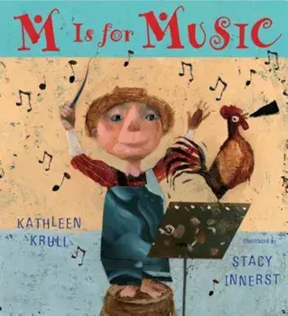 M Is for Music, Paperback/Kathleen Krull