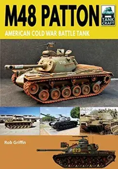M48 Patton. American Post-war Main Battle Tank, Paperback/Robert Griffin