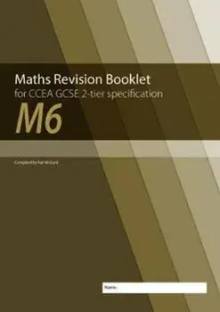 M6 Maths Revision Booklet for CCEA GCSE 2-tier Specification, Paperback/Conor McGurk
