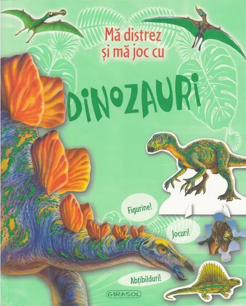 Ma distrez si ma joc cu dinozauri |