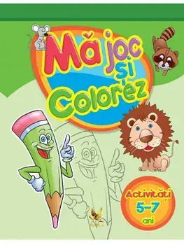 Ma joc si colorez. Activitati 5-7 ani/***