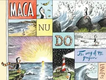 Macanudo: The Way of the Penguin, Hardback/Liniers