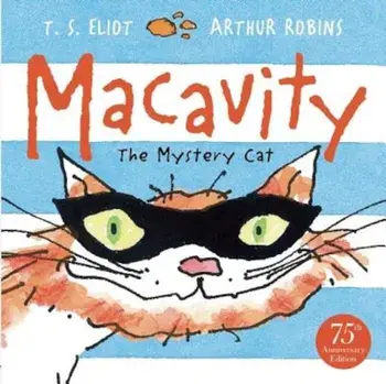 Macavity: The Mystery Cat, Paperback/T. S. Eliot