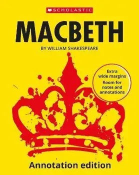 Macbeth: Annotation Edition, Paperback/William Shakespeare