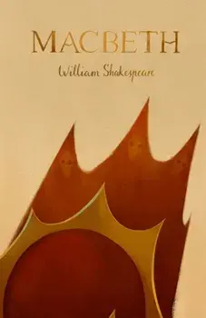 Macbeth (Collector's Edition), Hardback/William Shakespeare