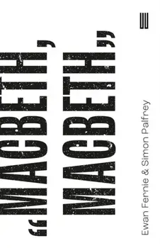 Macbeth, Macbeth, Paperback/Simon Palfrey