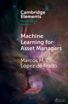 Machine Learning for Asset Managers, Paperback/Marcos M. L pez de Prado