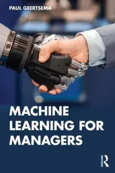 Machine Learning for Managers, Paperback/***