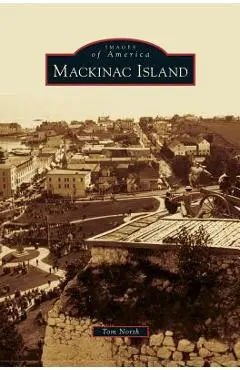 Mackinac Island - Tom North