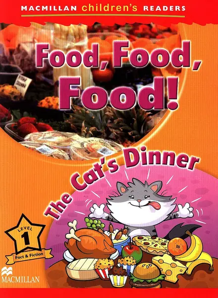 Macmillan Children's Readers: Food, Food, Food (nivel level 1)