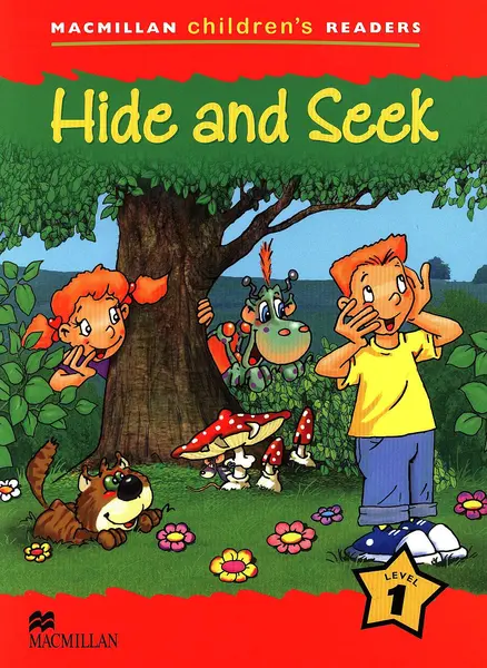 Macmillan Children's Readers: Hide and Seek (nivel level 1)
