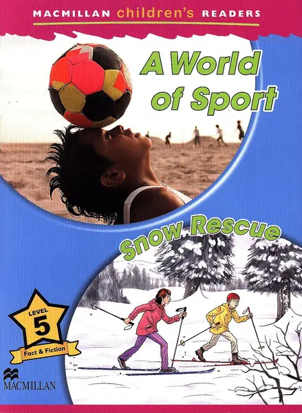 Macmillan Children's Readers: World of Sport (nivel level 5)