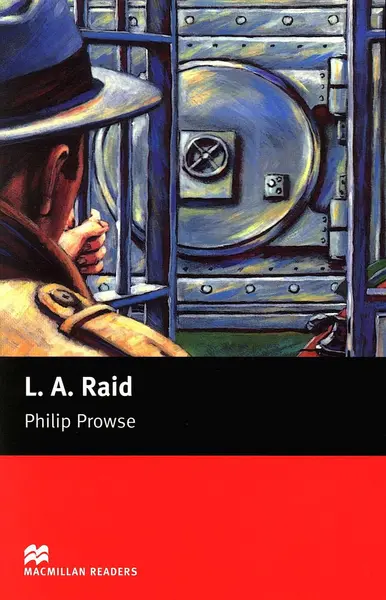 Macmillan Readers: L.A. Raid (nivel Beginner)