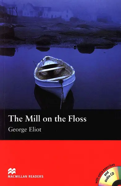 Macmillan Readers: Mill on the Floss + CD (nivel Beginner)