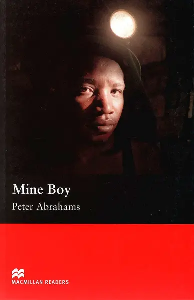 Macmillan Readers: Mine Boy (nivel Upper-Intermediate)
