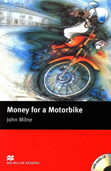 Macmillan Readers: Money for Motorbike + CD (nivel Beginner)