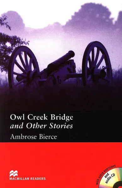Macmillan Readers: Owl Creek Bridge + CD (nivel Pre-Intermediate)