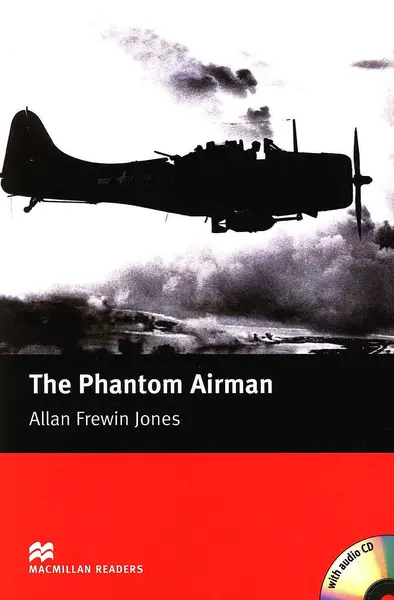Macmillan Readers: Phantom Airman + CD (nivel Elementary)