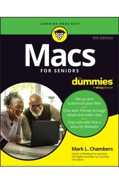 Macs for Seniors for Dummies - Mark L. Chambers