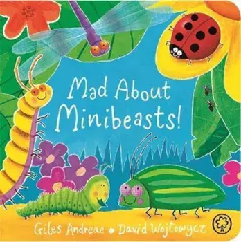 Mad About Minibeasts!, Hardcover/Giles Andreae
