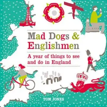 Mad Dogs and Englishmen, Hardcover/Tom Jones