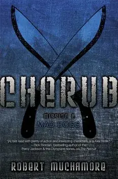 Mad Dogs, Hardcover/Robert Muchamore