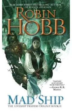 Mad Ship - Robin Hobb
