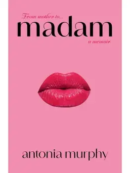 Madam, Paperback/Antonia Murphy