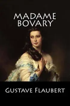 Madame Bovary: (langue Fran aise), Paperback/Gustave Flaubert