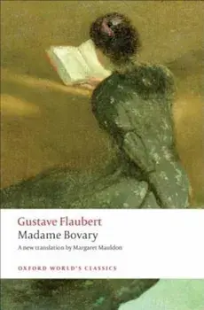 Madame Bovary: Provincial Manners, Paperback/Gustave Flaubert