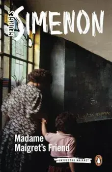 Madame Maigret's Friend, Paperback/Georges Simenon