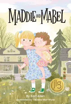 Maddie and Mabel, Hardback/Kari Allen