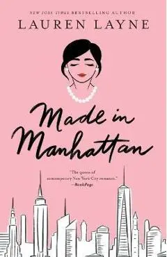 Made in Manhattan - Lauren Layne