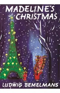 Madeline's Christmas - Ludwig Bemelmans