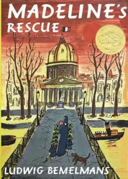 Madeline's Rescue, Hardcover/Ludwig Bemelmans