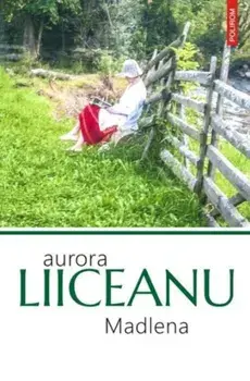 Madlena/Aurora Liiceanu