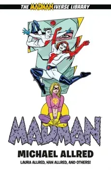 Madman Library Edition Volume 5, Hardback/Laura Allred