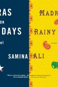 Madras on Rainy Days, Paperback/Samina Ali