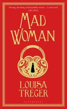 Madwoman, Paperback/Louisa Treger