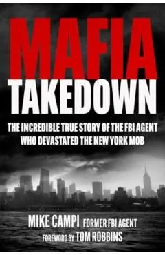 Mafia Takedown - Mike Campi