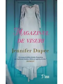 Magazinul de visuri/Jennifer Dupee
