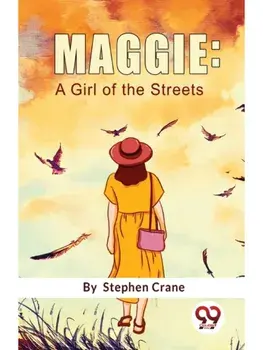 Maggie: A Girl Of The Streets, Paperback/***