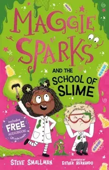 Maggie Sparks and the School of Slime, Paperback/***