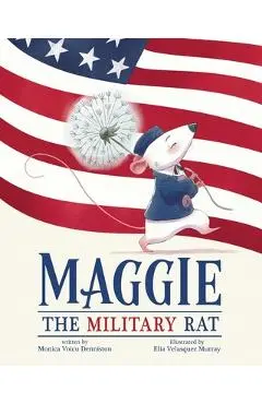 Maggie the Military Rat - Monica Voicu Denniston