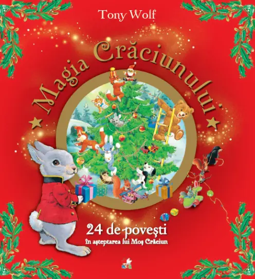 Magia Crăciunului. 24 de povești în așteptarea lui Moș Crăciun