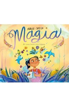 Magia. En Una Tierra Muy Lejana / Magic. Once Upon a Faraway Land - Mirelle Ortega