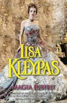 Magia iubirii/Lisa kleypas