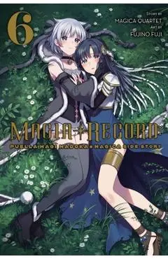 Magia Record: Puella Magi Madoka Magica Side Story, Vol. 6 - Magica Quartet