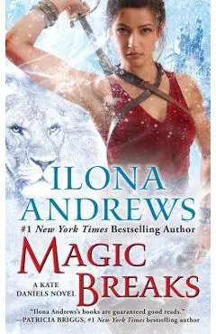 Magic Breaks - Ilona Andrews